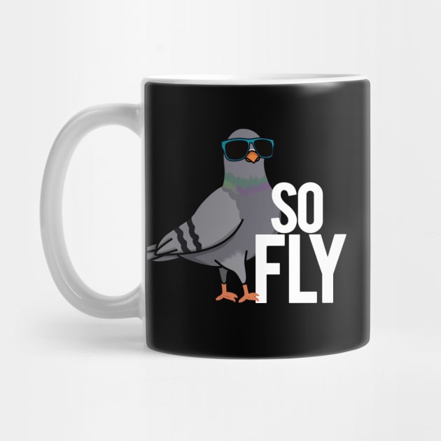 So Fly Cute Pigeon Bird Pun by punnybone